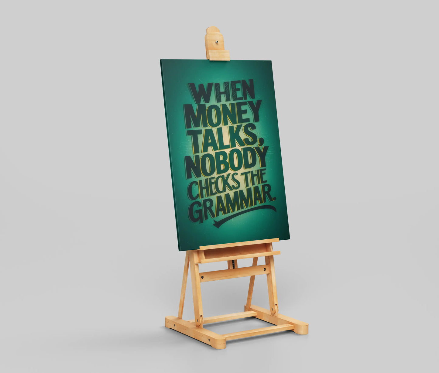 When Money Talks Quote Poster | Bold Motivational Typography Wall Art