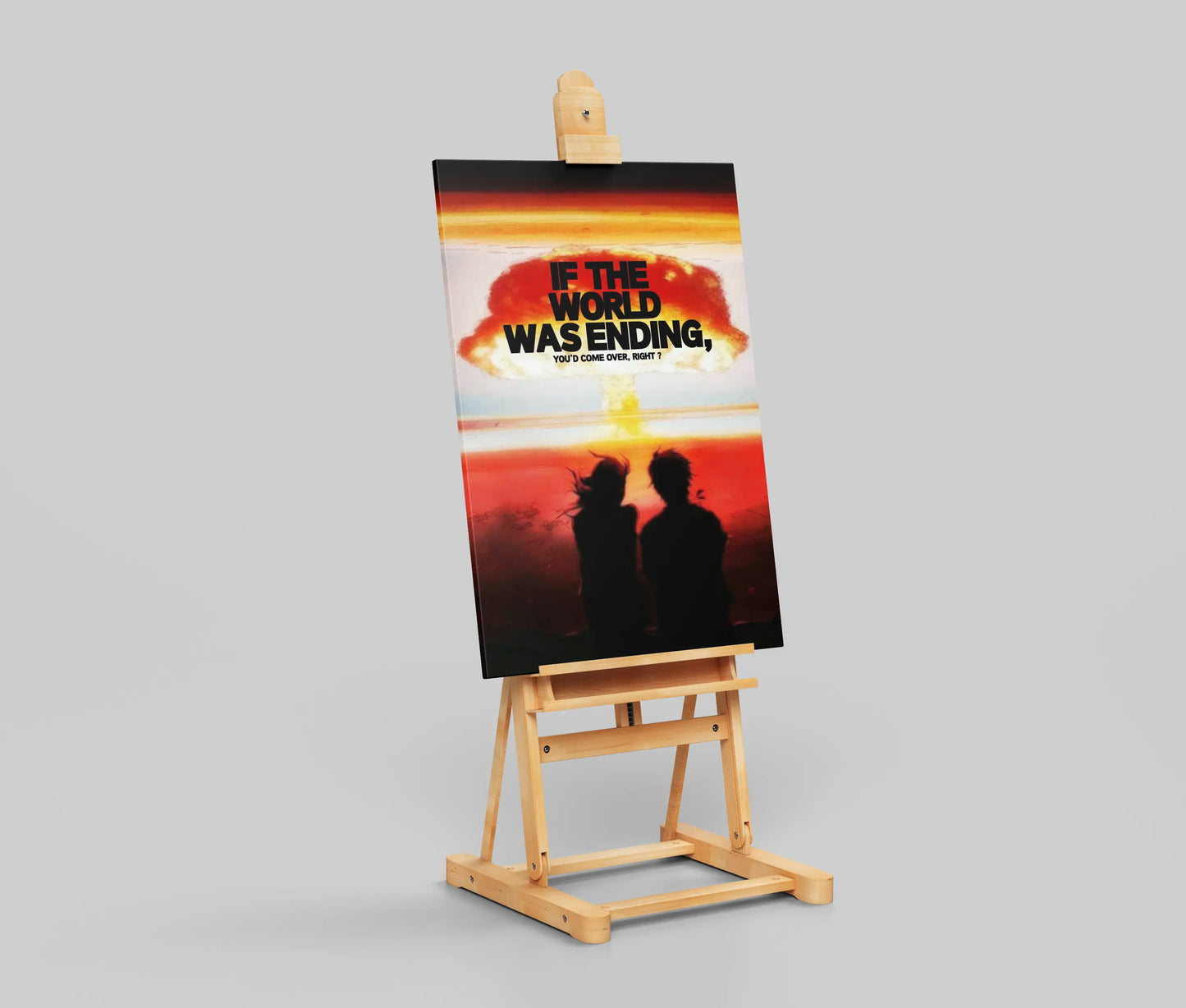 "If the World Was Ending" Doomsday Art Print