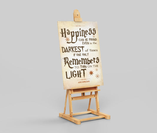 "Happiness Can Be Found" Dumbledore Quote Harry Potter Inspirational Poster - Wizarding World Wall Art