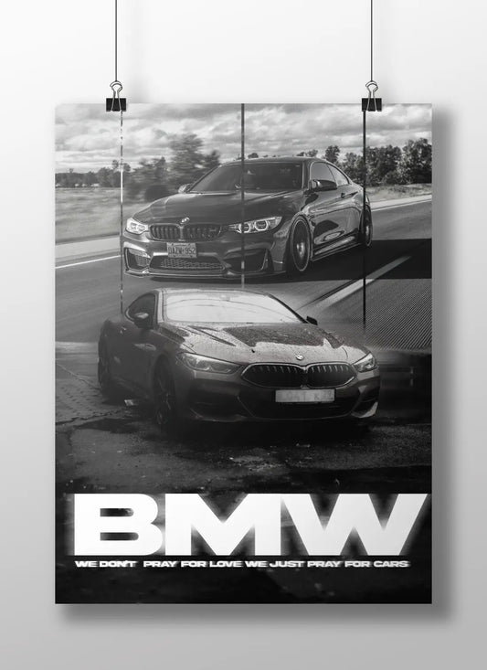 BMW "We Don't Pray for Love" Art Print