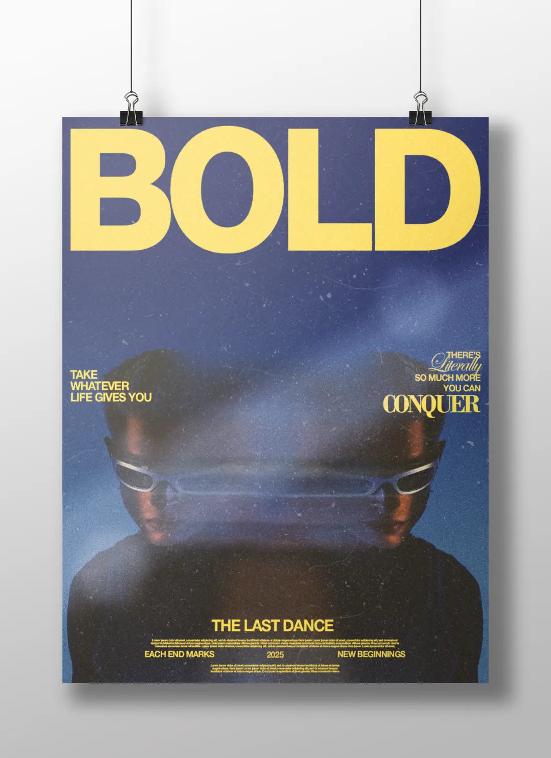 "BOLD: The Last Dance" Motivational Cyberpunk Art Poster