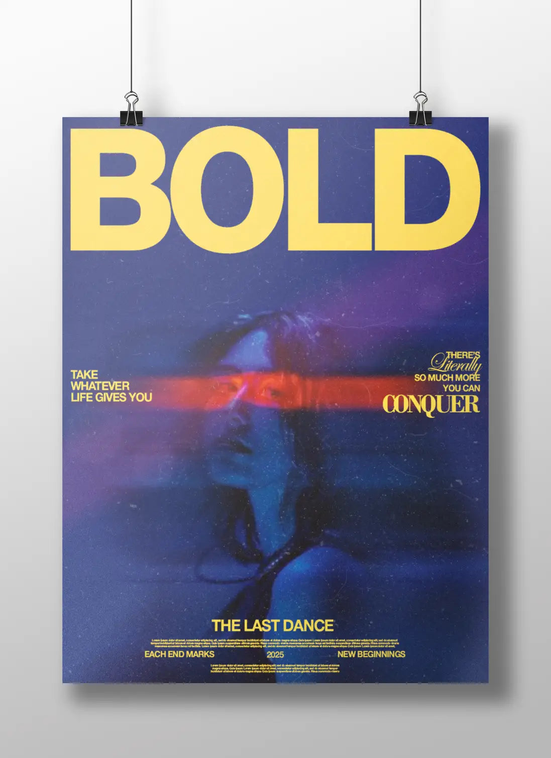 "BOLD: The Last Dance" Motivational Cyberpunk Art Poster