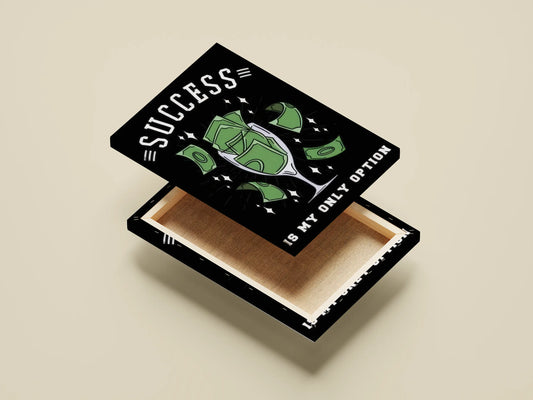 Success Is My Only Option Poster – Motivational Money Wall Art | Hustle Mindset Decor Print