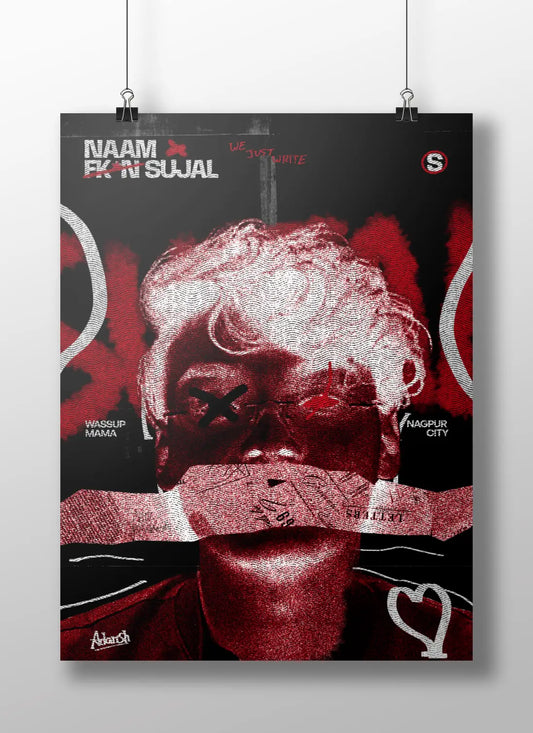 Naam Fk'n Sujal - Gritty Urban Art Print