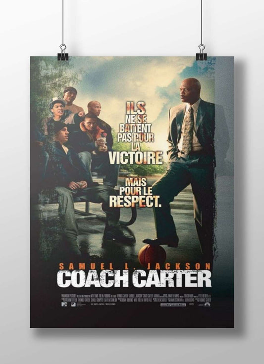Coach Carter (the film starring Samuel L. Jackson) Coach Carter - Inspiring Leadership Poster