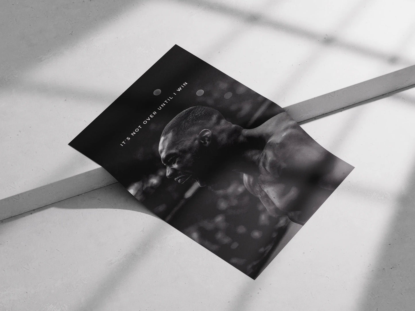 “It’s Not Over Until I Win” — Black & White Motivational Gym Poster