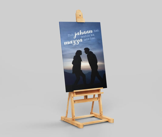 Tamasha Quote Poster – Jahaan Hai Wahin Ka Mazza Wall Art | Bollywood Travel & Freedom Print