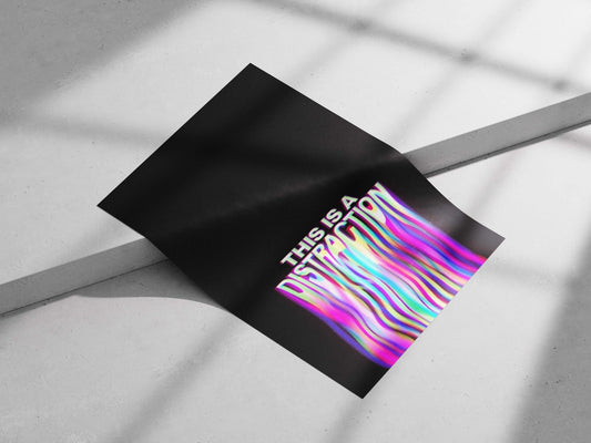 The text "THIS IS A DISTRACTION" Main Subject: The text "THIS IS A DISTRACTION" Matte poster print โ Quotes wall art India |