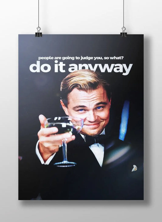 "Do It Anyway": Daily Motivation and Inspirational Quotes