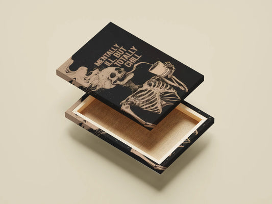 Dark Aesthetic Skeleton Poster – “Mentally Ill but Totally Chill” | Edgy Vintage Skull Wall Art