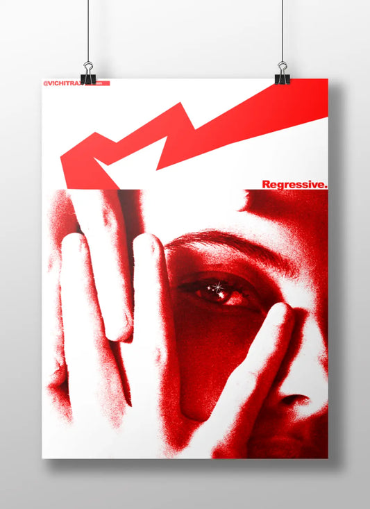 Regressive. (A Vichitra Studio Visual Protest)