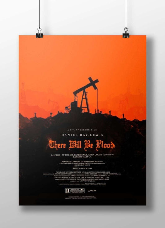 The film "There Will Be Blood" (starring Daniel Day-Lewis) There Will Be Blood - Noir