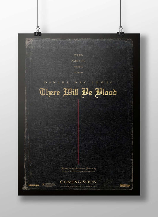 There Will Be Blood (2007 film) There Will Be Blood - Muted Masterpiece Poster