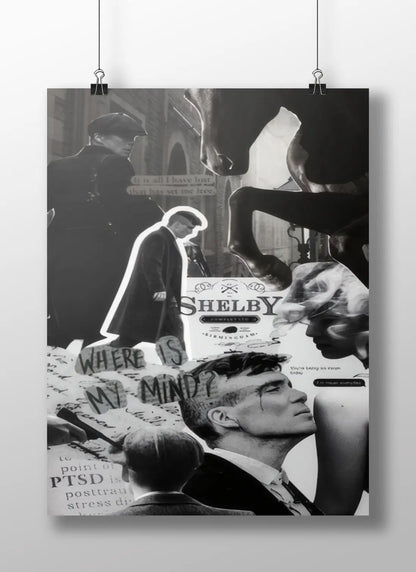 Peaky Blinders Tommy Shelby "Where Is My Mind?" Inner Turmoil Collage Poster - Mental Health & Gangster Art Print