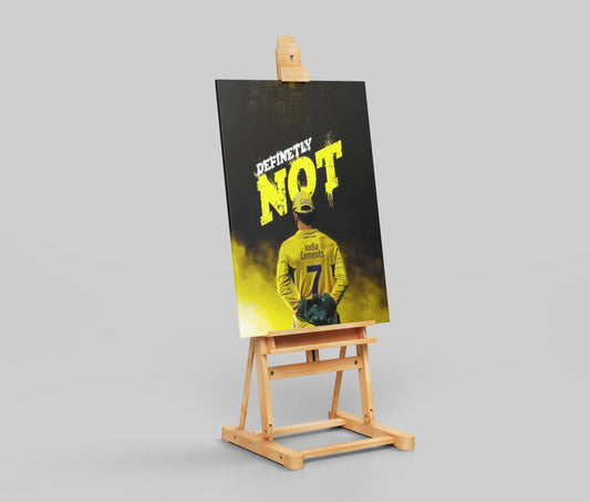 MS Dhoni “Definitely Not” Poster – CSK Captain Cool Retirement Quote Wall Art