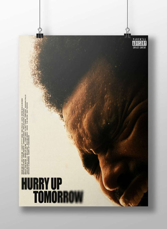 Hurry Up Tomorrow Main Subject: Hurry Up Tomorrow Matte BoizzBoard rigid print — Quotes wall art India | PosterBoizz