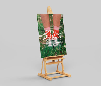 "Stay Down to Earth" Nature & Lifestyle Art Print
