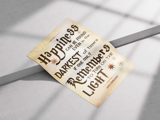 "Happiness Can Be Found" Dumbledore Quote Harry Potter Inspirational Poster - Wizarding World Wall Art