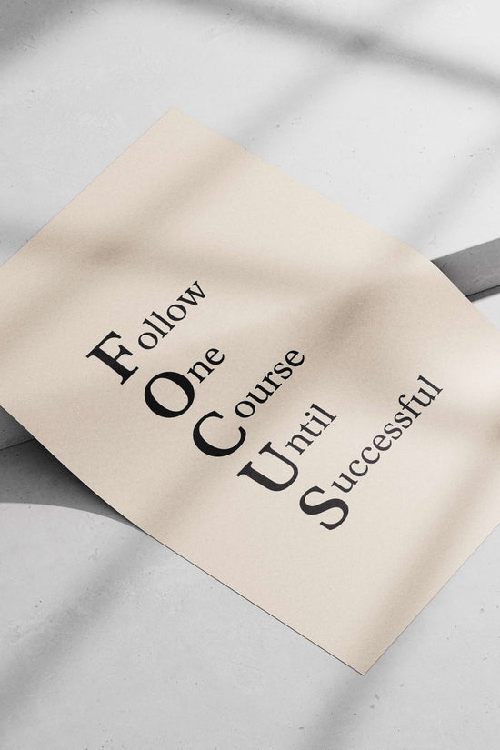 Follow One Course Until Successful Main Subject: Follow One Course Until Successful Matte poster print — Art wall art India