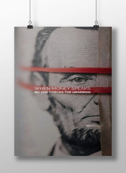 Money Talks Quote Poster | Gritty Minimal Motivational Wall Art
