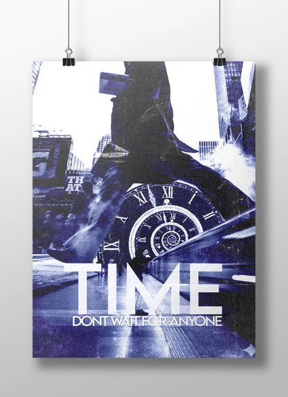 "TIME Don't Wait For Anyone" - Urban Temporal Art Print