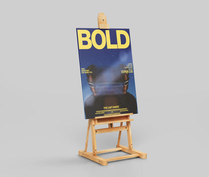 "BOLD: The Last Dance" Motivational Cyberpunk Art Poster