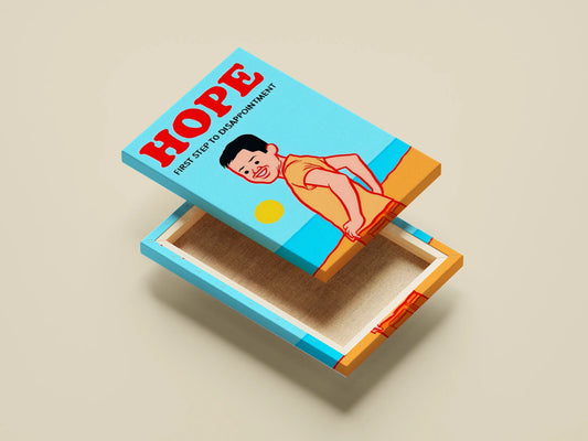 Funny Demotivational Poster – “Hope: First Step to Disappointment” | Joan Cornella Style Dark Humor Art Print