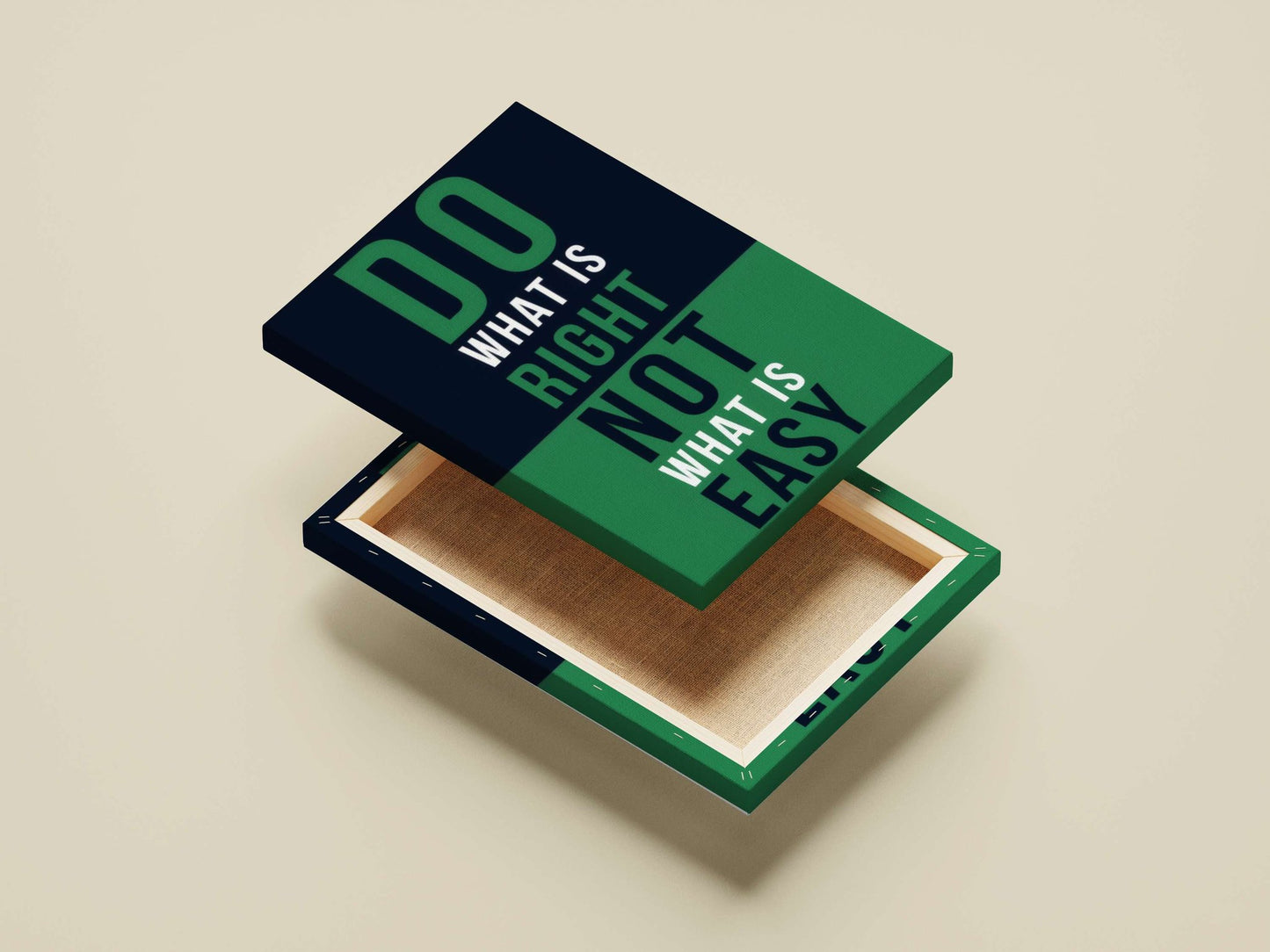 The phrase "DO WHAT IS RIGHT NOT WHAT IS EASY" (text-based motivational statement) Main Subject: The phrase "DO WHAT IS