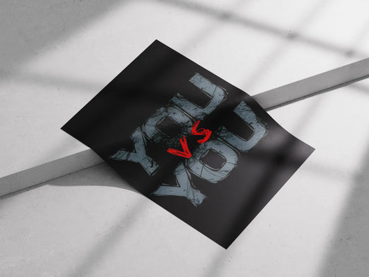 You vs You Poster | Dark Gritty Motivational Gym Wall Art