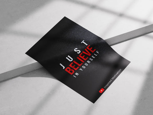 Just Believe in Yourself Poster | Bold Minimalist Motivational Wall Art