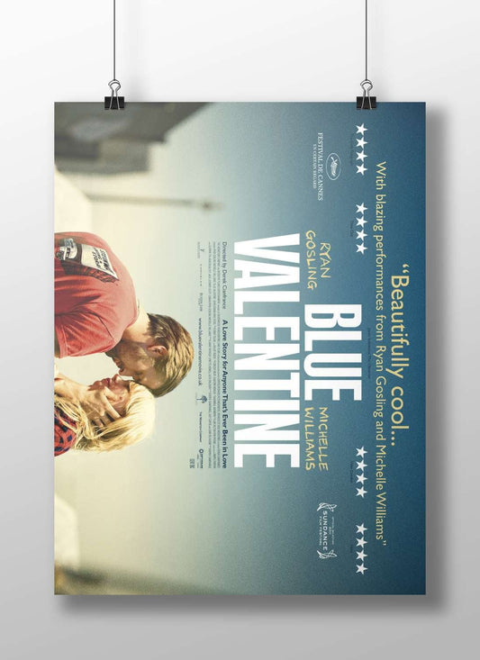 Blue Valentine (movie) starring Ryan Gosling and Michelle Williams Blue Valentine - Heartfelt Story Poster