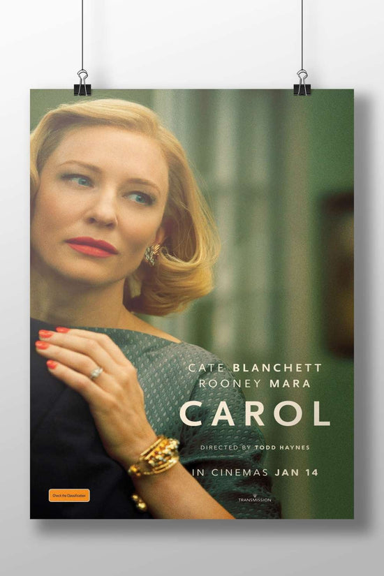 Carol (the film starring Cate Blanchett and Rooney Mara, directed by Todd Haynes) [Carol -