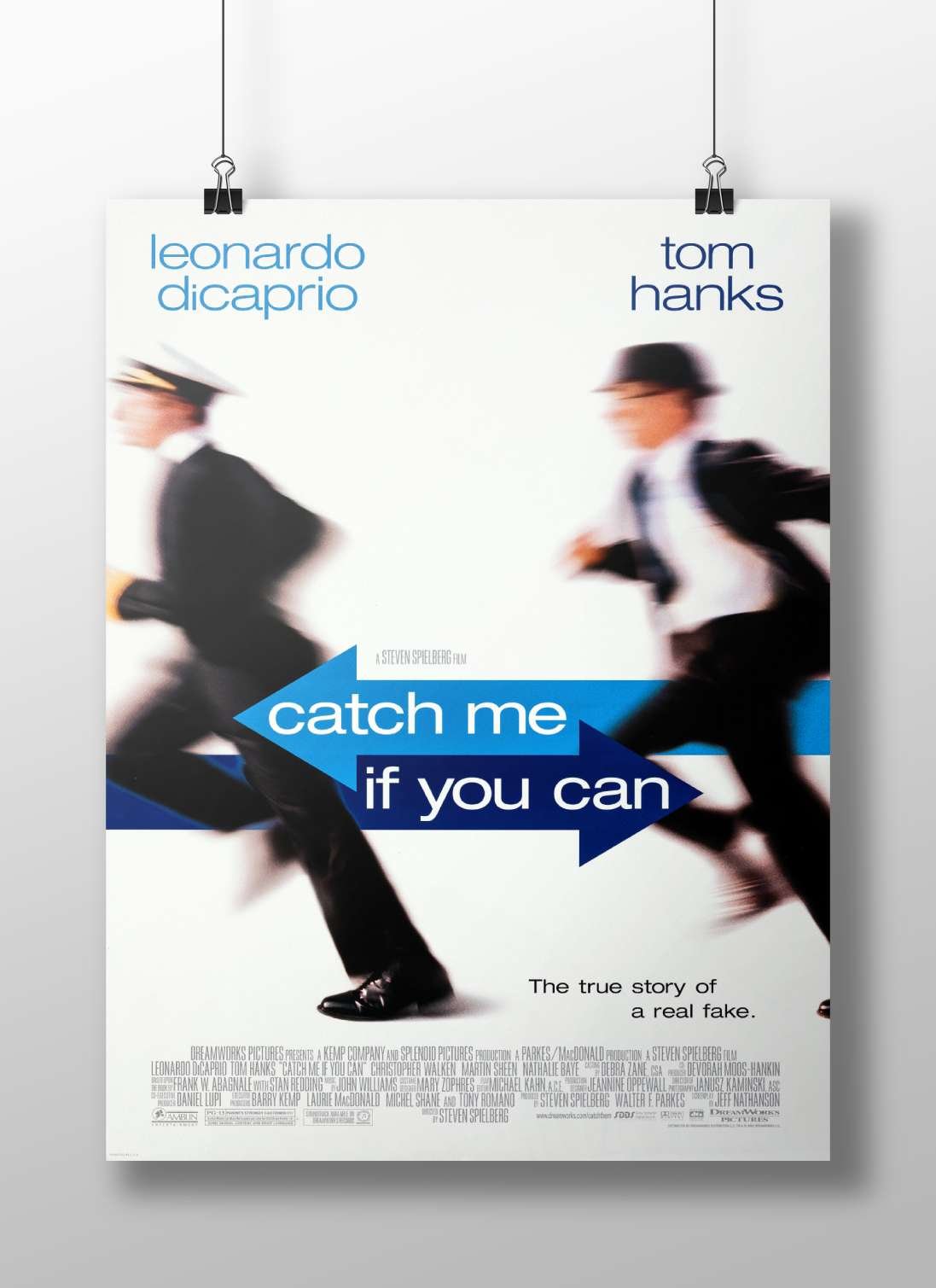 The movie "Catch Me If You Can" starring Leonardo DiCaprio and Tom Hanks. Frank Abagnale