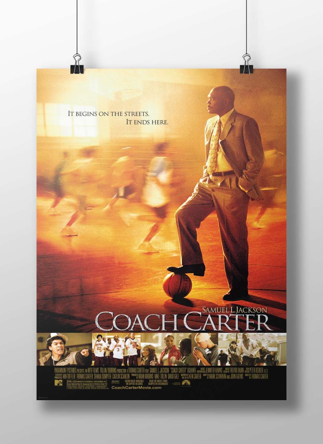 The film "Coach Carter" starring Samuel L. Jackson. Coach Carter - Inspiration Poster