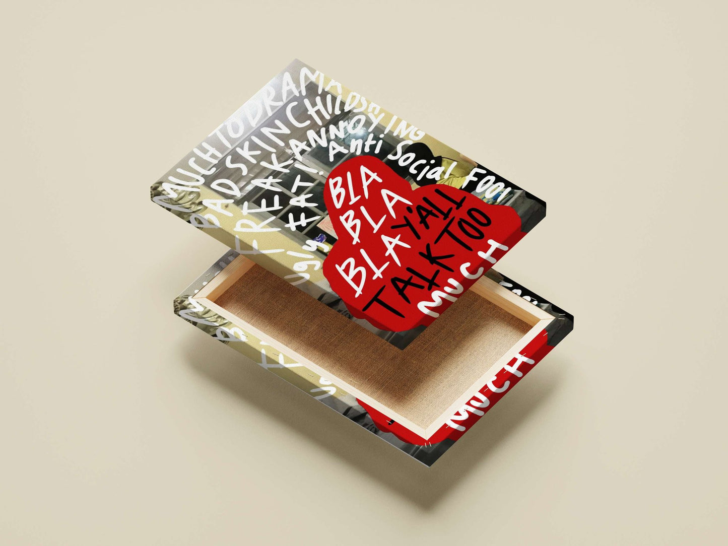 BLA BLA BLAY'ALL TALK TOO MUCH Main Subject: BLA BLA BLAY'ALL TALK TOO MUCH Canvas wall art — Quotes wall art India |