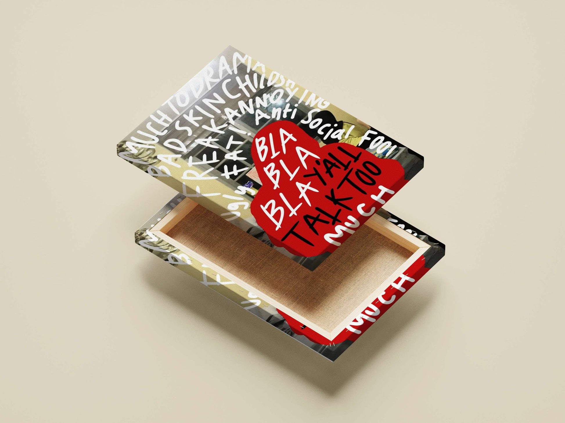 BLA BLA BLAY'ALL TALK TOO MUCH Main Subject: BLA BLA BLAY'ALL TALK TOO MUCH Canvas wall art — Quotes wall art India |