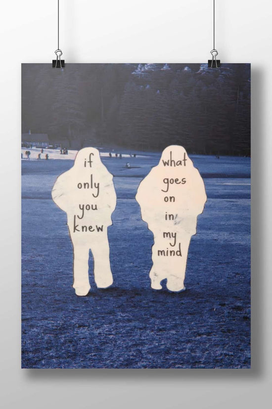Two human-shaped cutouts with the inscribed phrases "if only you knew" and "what goes on