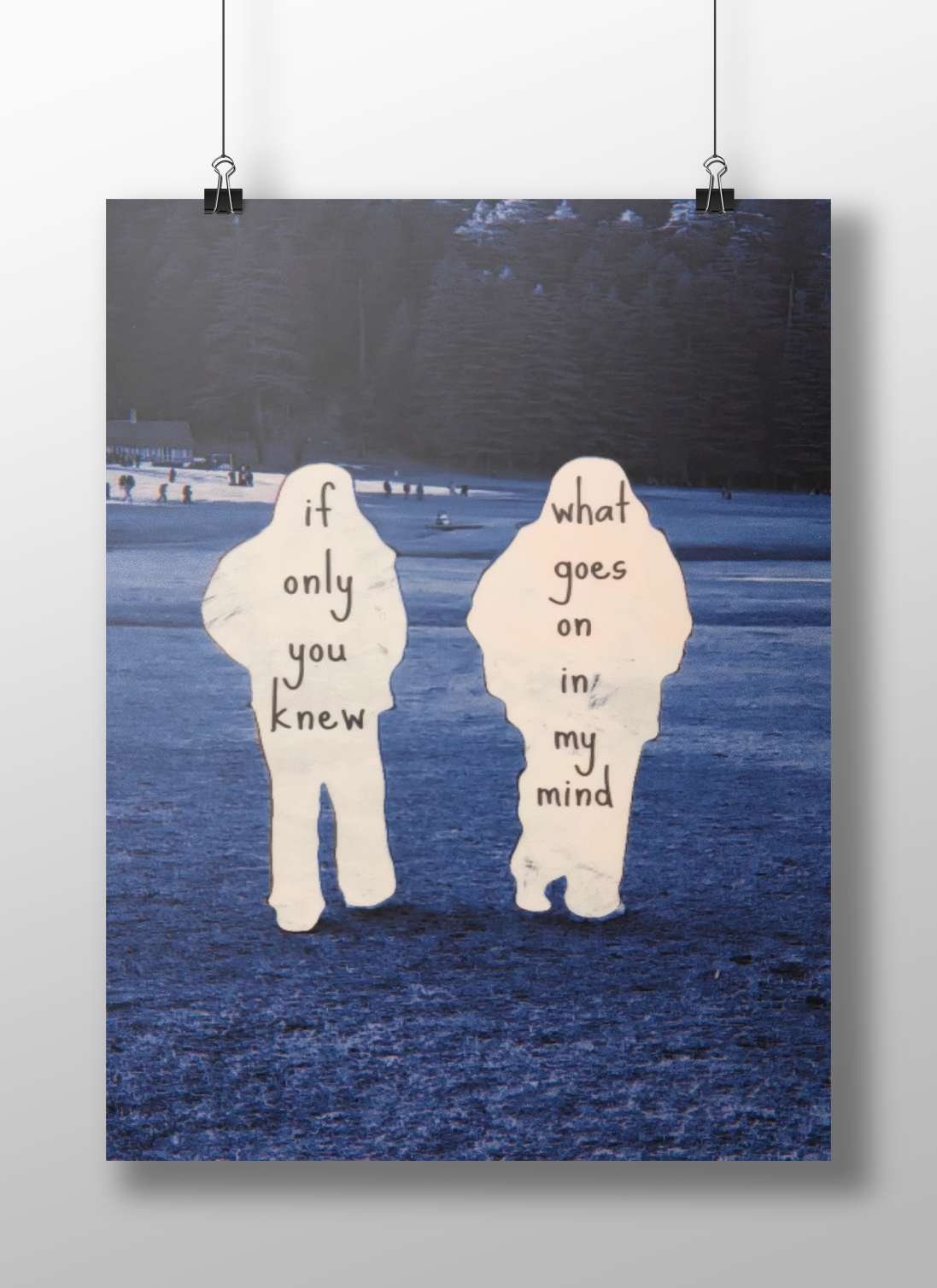 Two human-shaped cutouts with the inscribed phrases "if only you knew" and "what goes on