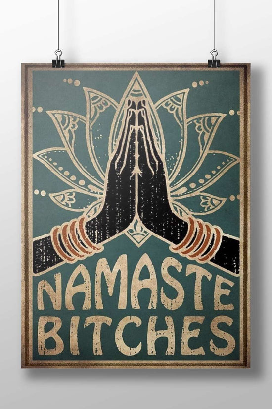 Hands in Namaste pose with lotus flower mandala backdrop Namaste Bitches Vintage Screen Print Poster
