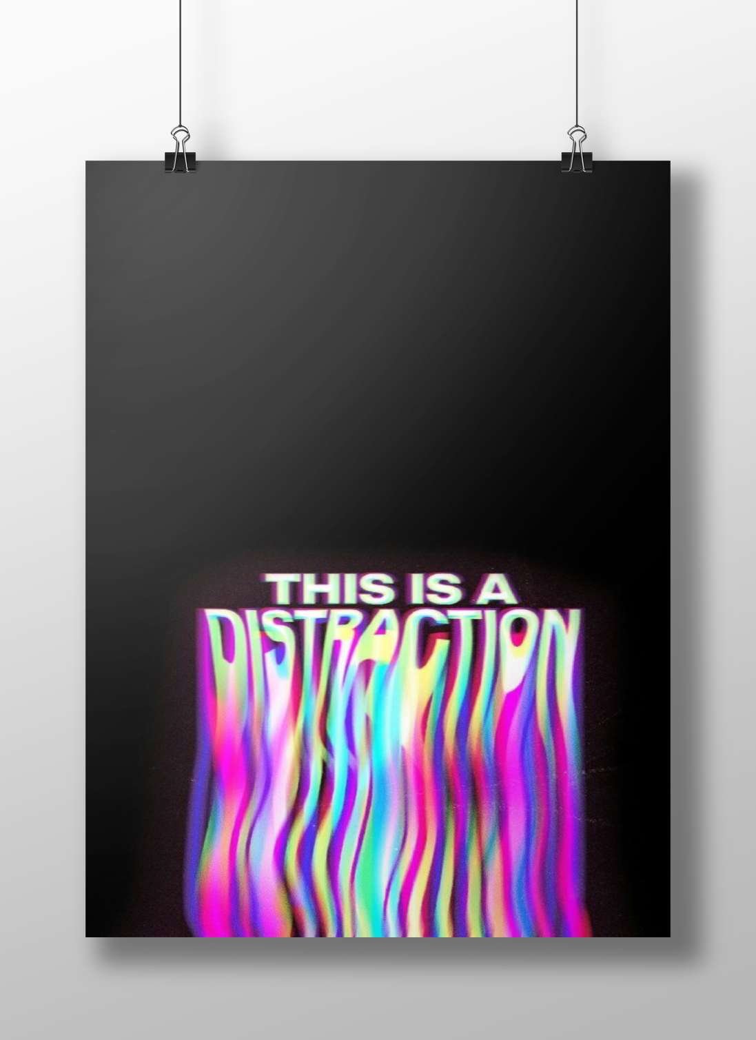The text "THIS IS A DISTRACTION" Main Subject: The text "THIS IS A DISTRACTION" Matte BoizzBoard rigid print — Quotes wall