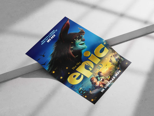 Epic (the animated film from Blue Sky Studios, created by the makers of Ice Age)