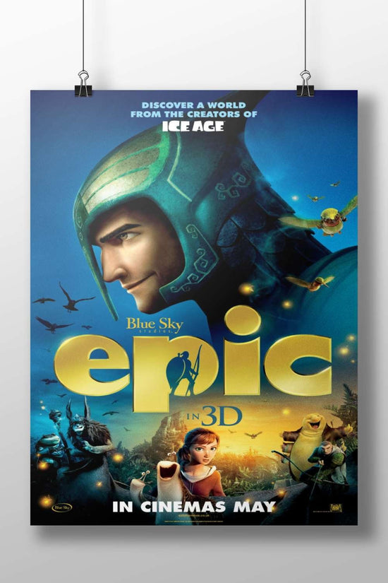 Epic (the animated movie by Blue Sky Studios, from the creators of Ice Age) Epic