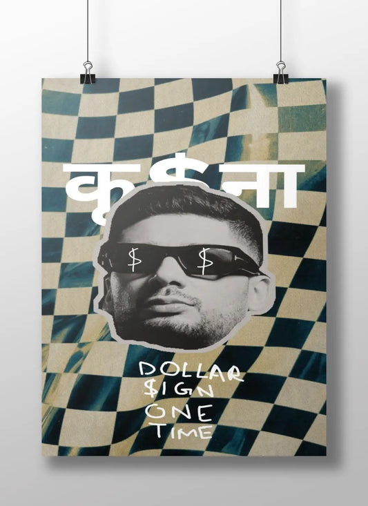 Kr$na "Dollar Sign One Time" Art Print
