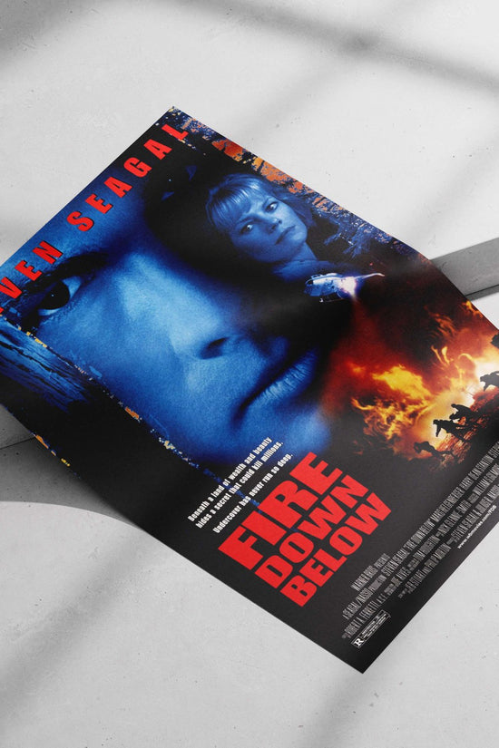 Steven Seagal's "Fire Down Below" film poster Main Subject: Steven Seagal's "Fire Down Below" film poster Matte poster print