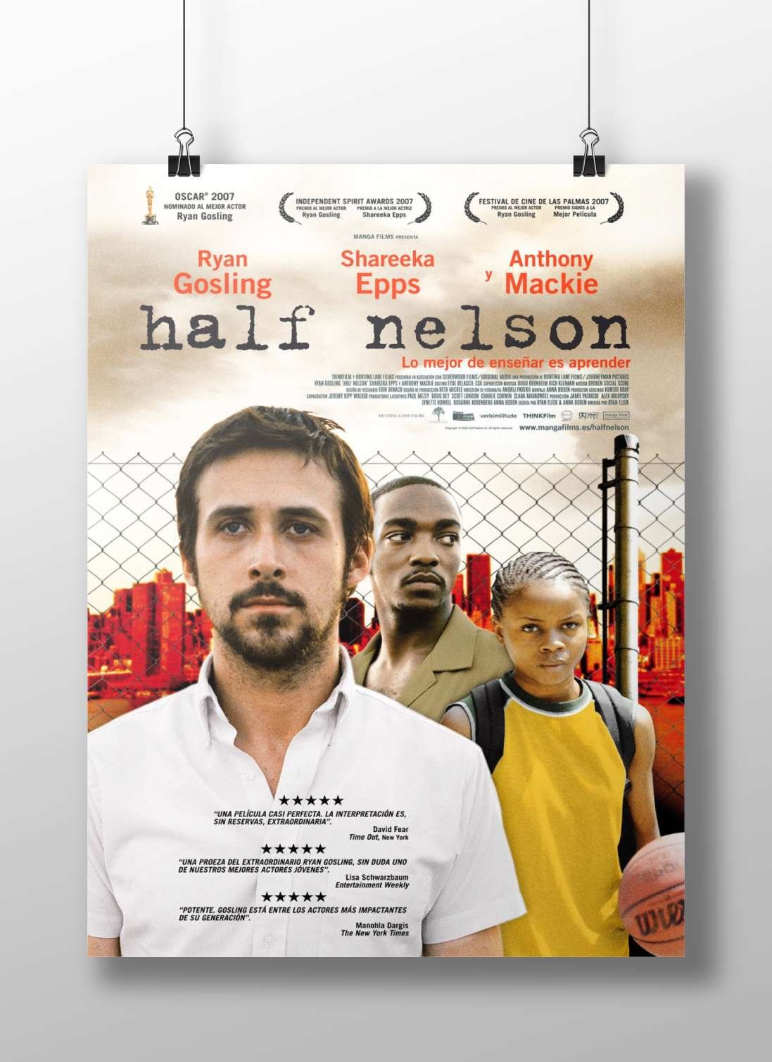 "Half Nelson" (2006 film starring Ryan Gosling, Shareeka Epps, Anthony Mackie) Main Subject: "Half Nelson" (2006 film