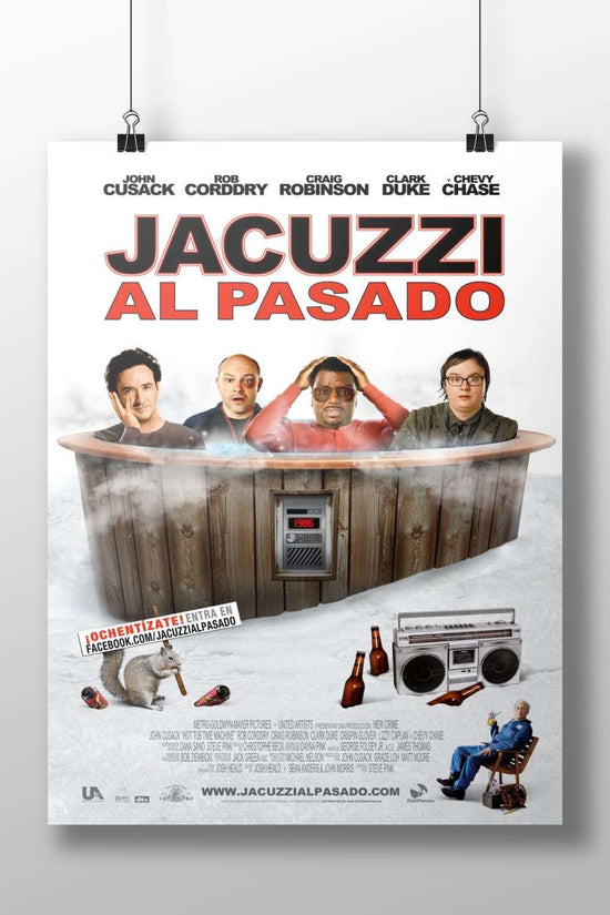 The movie poster for "Jacuzzi Al Pasado" featuring John Cusack, Rob Corddry, Craig Robinson, Clark Duke, and Chevy Chase.