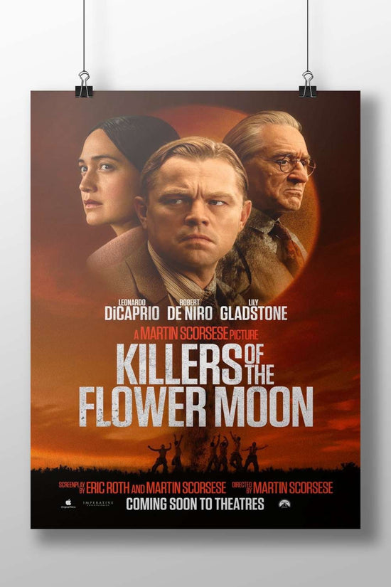 The movie "Killers of the Flower Moon" starring Leonardo DiCaprio, Robert De Niro, and Lily Gladstone directed by Martin